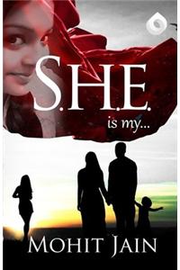 S.H.E. Is My…