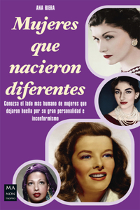 Mujeres Que Nacieron Diferentes