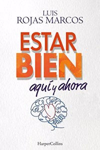 Estar bien aqui y ahora