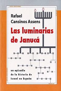 Las luminarias de Januca: Un episodio de la historia de Israel en Espana