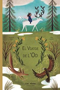El Viatge de l'Od (Les Nenes Canvien el Mon) (Catalan Edition)
