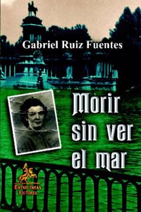 Morir Sin Ver El Mar
