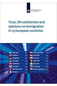 Trust, Life Satisfaction and Opinions on Immigration in 15 European Countries