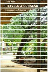Rietveld & Curacao: A Modern Architect on a Caribbean Island