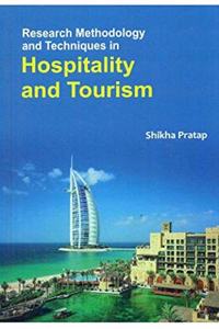 Research Methodology And Techniques In Hospitality And Tourism