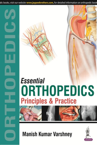 Essential Orthopedics: Principles and Practice 2 Volumes