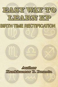Easy way to learn KP-Birth Time Recatifiction