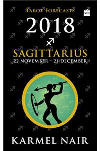 Sagittarius Tarot Forecasts 2018