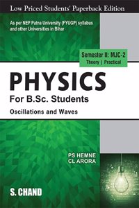 Physics for B.Sc. Students: Semester II: Oscillations and Waves (NEP Patna and Other Universities in Bihar)