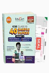 Educart 40 ICSE Class 10 Sample Paper 2025 Volume 2 - History Civics Geography and English Literature and Language for 2024-25 Exam (with exclusive ICSE Mock Booklets)