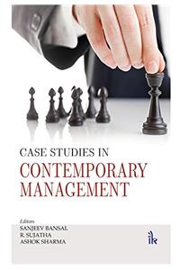 Case Studies in Contemporary Management
