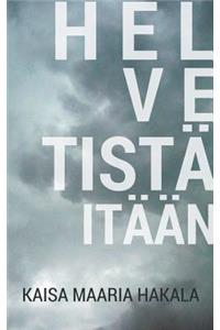 Helvetistä itään