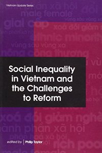 Social Inequality in Vietnam and the Challenges to Reform