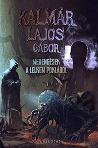 Merengések a lelkem poklából