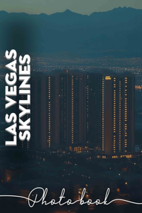 Las Vegas SkylInes Photo Book