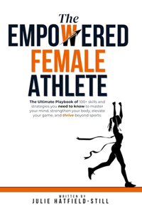 The Empowered Female Athlete