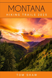Montana Hiking Trails 2025