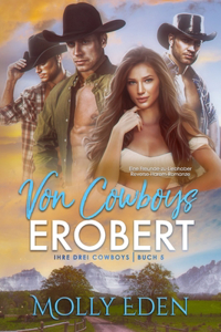 Von Cowboys erobert