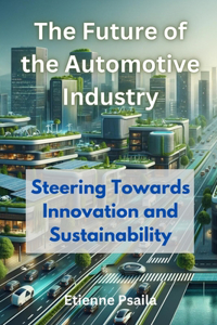 The Future of the Automotive Industry
