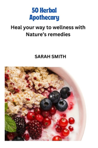 50 Herbal apothecary