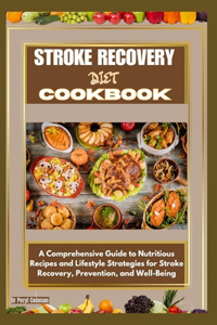 Stroke recovery diet cookbook