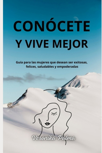Conócete Y Vive Mejor
