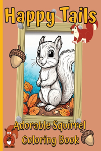 Adorable And Fun For All Ages, Happy Tails