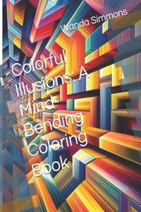 Colorful Illusions