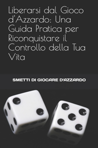 Liberarsi dal Gioco d'Azzardo