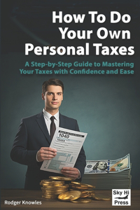 How To Do Your Own Personal Taxes