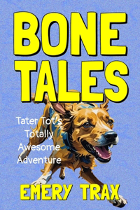 Bone Tales