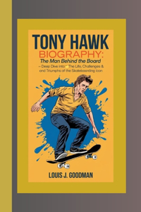 Tony Hawk Biography