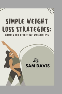 Simple weight loss strategies.