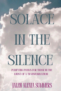 Solace In The Silence