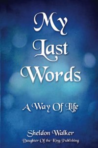 My Last Words