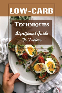 Low-Carb Techniques