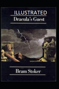 Dracula's Guest Illustrated
