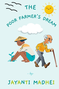 Poor Farmer's Dream