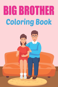 Big Brother Coloring Book
