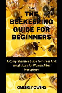 The Beekeeping Guide for Beginners