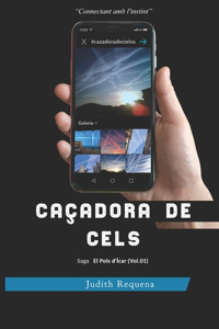 Caçadora de cels