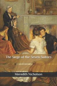 The Siege of the Seven Suitors