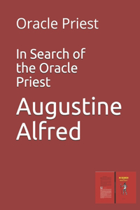 In Search of the Oracle Priest