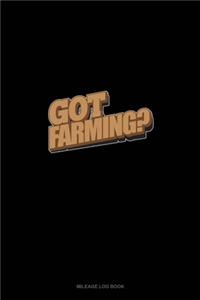 Got Farming?