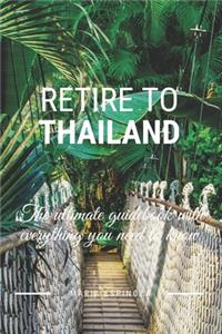 Retire To Thailand