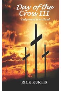 Day of the Cross III