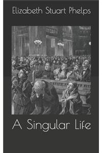A Singular Life