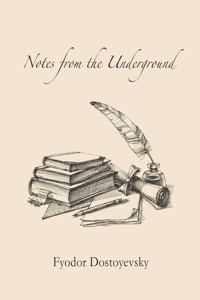 Notes from the Underground (Annotated)