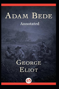 Adam Bede Annotated