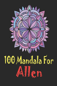 100 Mandala for Allen